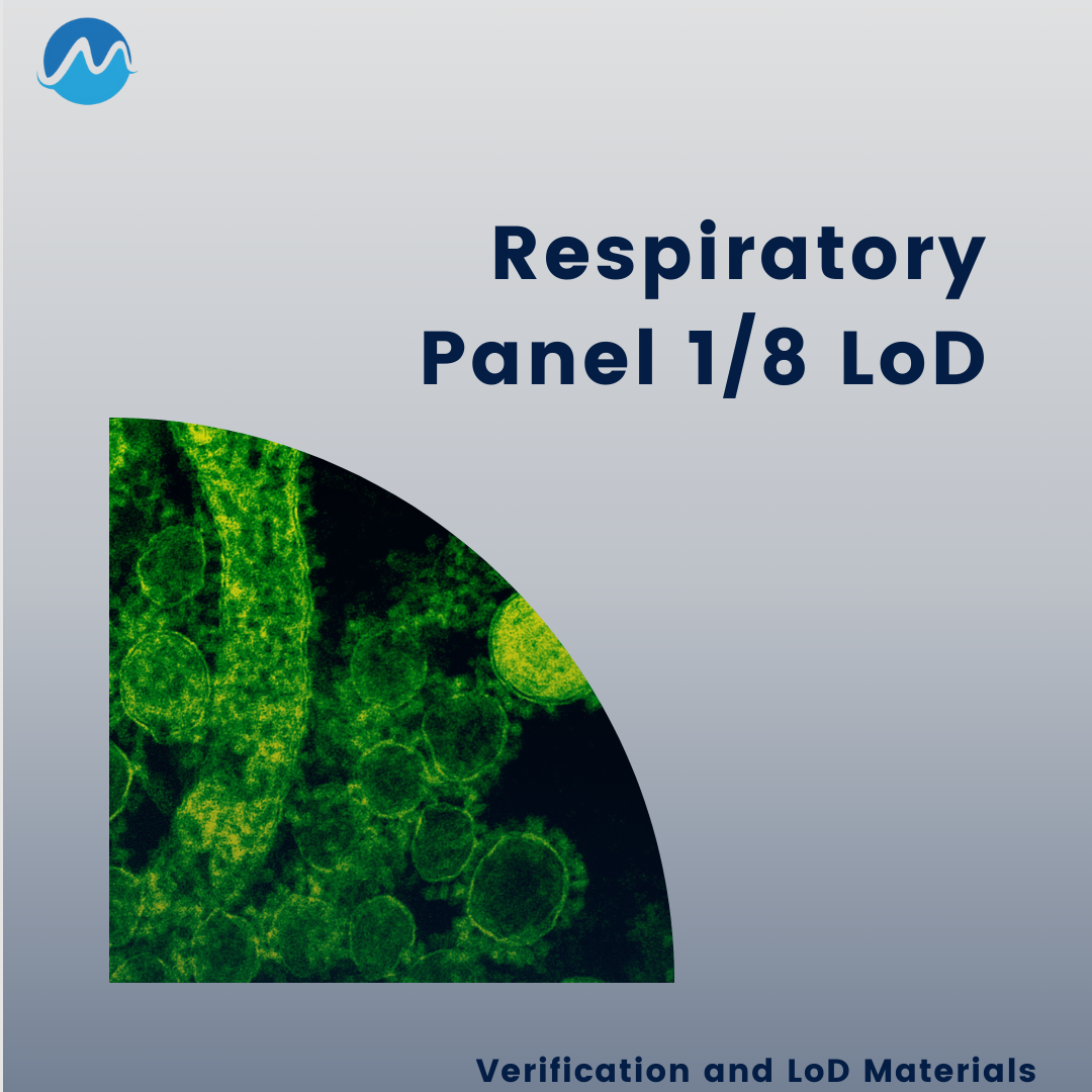 Respiratory Panel 1/8 LoD Verification Materials