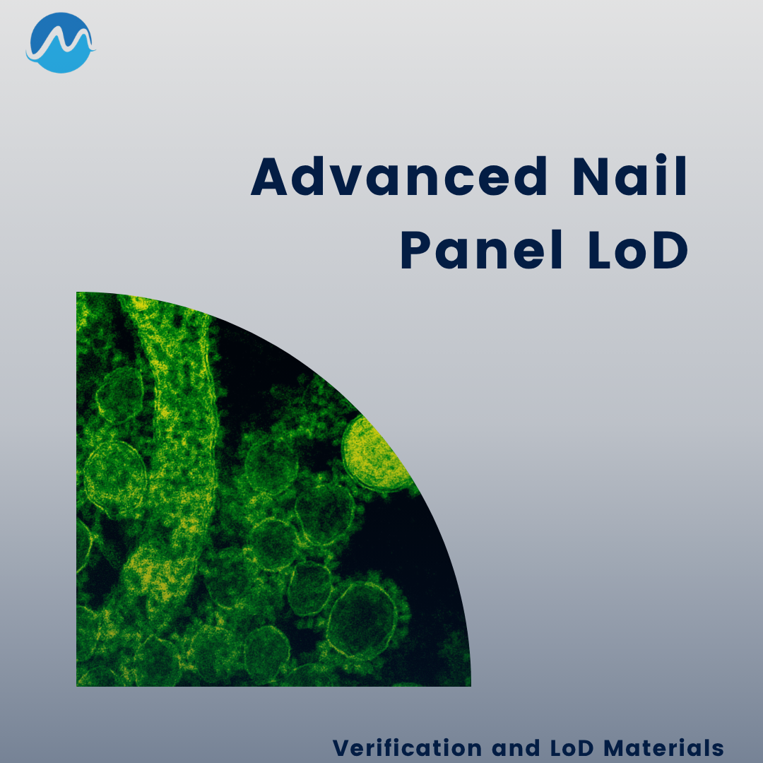 Advanced Nail Panel LoD Verification Materials